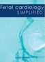 Fetal Cardiology Simplified : A Practical Manual by Gurleen Sharland - Paperback