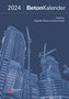 Beton-Kalender 2024 : Schwerpunkte: Digitales Planen und Baurobotik; Hochbau (2 Teile) by Konrad Bergmeister - Hardback