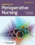 Essentials Of Perioperative Nursing by Terri Goodman - Hardback