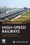 High-Speed Railways : Environmental Impact and Pollution Prevention and Control by Yulong He - Paperback