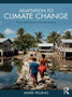 Adaptation to Climate Change : From Resilience to Transformation by Mark Pelling - Paperback