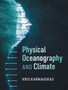 Physical Oceanography and Climate by Kris Karnauskas - Hardback