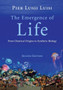 The Emergence of Life : From Chemical Origins to Synthetic Biology by Pier Luigi Luisi - Paperback