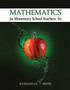 Mathematics for Elementary School Teachers by Meg Moss - Paperback