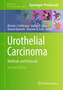 Urothelial Carcinoma : Methods and Protocols : 2684 by Michele J. Hoffmann - Hardback