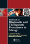 Textbook of Diagnostic and Therapeutic Procedures in Allergy by Pudupakkam K. Vedanthan - Hardback