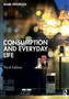Consumption and Everyday Life by Mark Paterson - Paperback