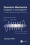 Quantum Mechanics : Inception or Conception? A Classical Preamble to Quantum Mechanics by Giuseppe Pileio - Hardback