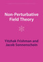 Non-Perturbative Field Theory by Yitzhak Frishman - Paperback