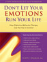Don't Let Your Emotions Run Your Life : How Dialectical Behavior Therapy Can Put You in Control by Scott E. Spradlin - Paperback