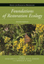 Foundations of Restoration Ecology by Donald A. Falk - Paperback