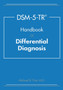 DSM-5-TR?? Handbook of Differential Diagnosis by Michael B. First - Paperback