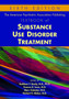 The American Psychiatric Association Publishing Textbook of Substance Use Disorder Treatment by Kathleen T. MD PhD Brady - Hardback