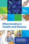Mitochondria in Health and Disease by Ray Griffiths - Hardback