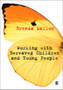Working with Bereaved Children and Young People by Brenda Mallon - Paperback