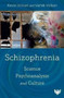 Schizophrenia : Science, Psychoanalysis, and Culture by Kevin Volkan - Paperback