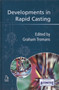 Developments in Rapid Casting by Graham Tromans - Hardback