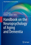 Handbook on the Neuropsychology of Aging and Dementia by Lisa D. Ravdin - Paperback