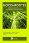Biocomposites : Environmental and Biomedical Applications by Omar Mukbaniani - Hardback Biocomposites : Environmental and Biomedical Applications by Omar Mukbaniani - Hardback