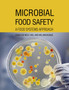 Microbial Food Safety : A Food Systems Approach by Charlene Wolf-Hall - Paperback