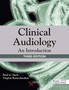 Clinical Audiology : An Introduction by Brad A. Stach - Hardback