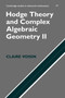 Hodge Theory and Complex Algebraic Geometry II: Volume 2 by Claire) Voisin - Paperback