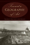 Toward a Geography of Art by Thomas DaCosta Kaufmann - Paperback
