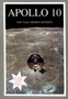 Apollo 10, 2nd Edition : The NASA Mission Reports by Robert Godwin - Paperback