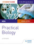 AQA A-level Biology Student Guide: Practical Biology by Jo Ormisher - Paperback