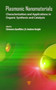 Plasmonic Nanomaterials : Characterization and Applications in Organic Synthesis and Catalysis by Clemence Queffelec - Hardback
