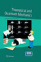 Theoretical and Quantum Mechanics : Fundamentals for Chemists by Stefan Ivanov - Paperback