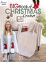 Big Book of Christmas Crochet : 31 Festive Designs for the Holidays! by Annie's Crochet - Paperback