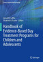 Handbook of Evidence-Based Day Treatment Programs for Children and Adolescents by Jarrod M. Leffler - Paperback