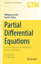 Partial Differential Equations : An Introduction to Analytical and Numerical Methods : 294 by Wolfgang Arendt - Hardback