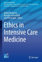 Ethics in Intensive Care Medicine by Andrej Michalsen - Hardback