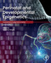 Perinatal and Developmental Epigenetics : Volume 35 by Garima campus Mizoram University Aizawl Mizoram India) Singh - Paperback