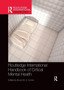 Routledge International Handbook of Critical Mental Health by Bruce Cohen - Paperback