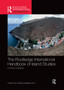 The Routledge International Handbook of Island Studies : A World of Islands by Godfrey Baldacchino - Paperback