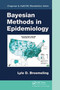 Bayesian Methods in Epidemiology by Lyle D. Broemeling - Paperback
