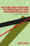 Nature and Nurture in Personality and Psychopathology : A Guide for Clinicians by Joel Paris - Paperback