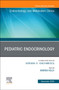 Pediatric Endocrinology, An Issue of Endocrinology and Metabolism Clinics of North America : Volume 49-4 by Andrea Kelly - Hardback