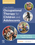 Case-Smith's Occupational Therapy for Children and Adolescents by Jane Clifford O'Brien - Hardback