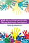Play: Psychoanalytic Perspectives, Survival and Human Development by Emilia Perroni - Paperback