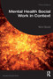 Mental Health Social Work in Context by Nick Gould - Paperback