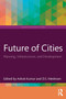 Future of Cities : Planning, Infrastructure, and Development by Ashok Kumar - Paperback