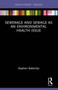 Sewerage and Sewage as an Environmental Health Issue by Stephen Battersby - Paperback