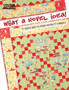 Pat Sloan's What a Novel Idea! : 12 Quick Quilts from Novelty Fabrics by Pat Sloan - Paperback
