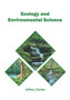 Ecology and Environmental Science by Jeffery Clarke - Hardback