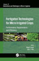 Fertigation Technologies for Micro Irrigated Crops : Performance, Requirements, and Efficiency by Megh R. Goyal - Paperback