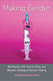 Making Gender : Big Pharma, HPV Vaccine Policy, and Women's Ontological Decision-Making by Michelle Wyndham-West - Hardback
